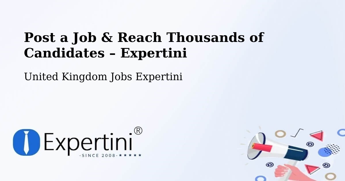 Post a Job in Kelloe – Hire the Right Talent - Kelloe, United Kingdom Jobs Expertini