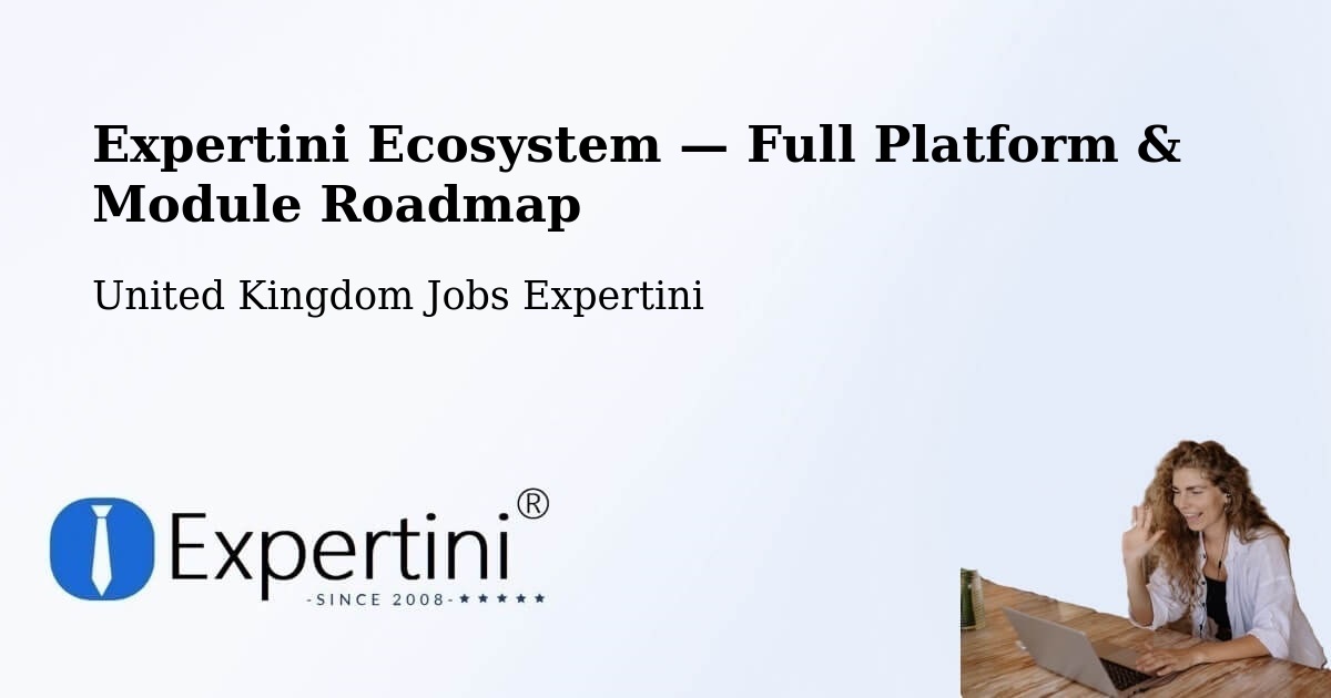 Expertini Ecosystem — Full Platform & Module Roadmap – Kelloe