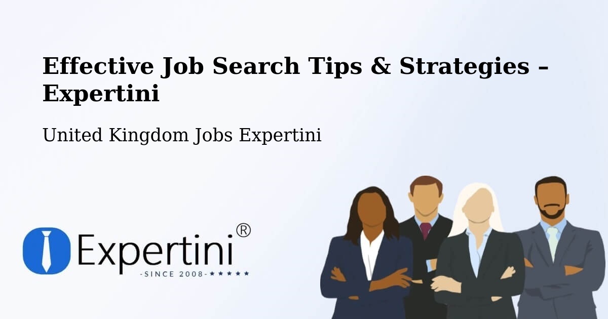 Job Search Tips & Strategies for Job Seekers – Kelloe - Kelloe, United Kingdom Jobs Expertini