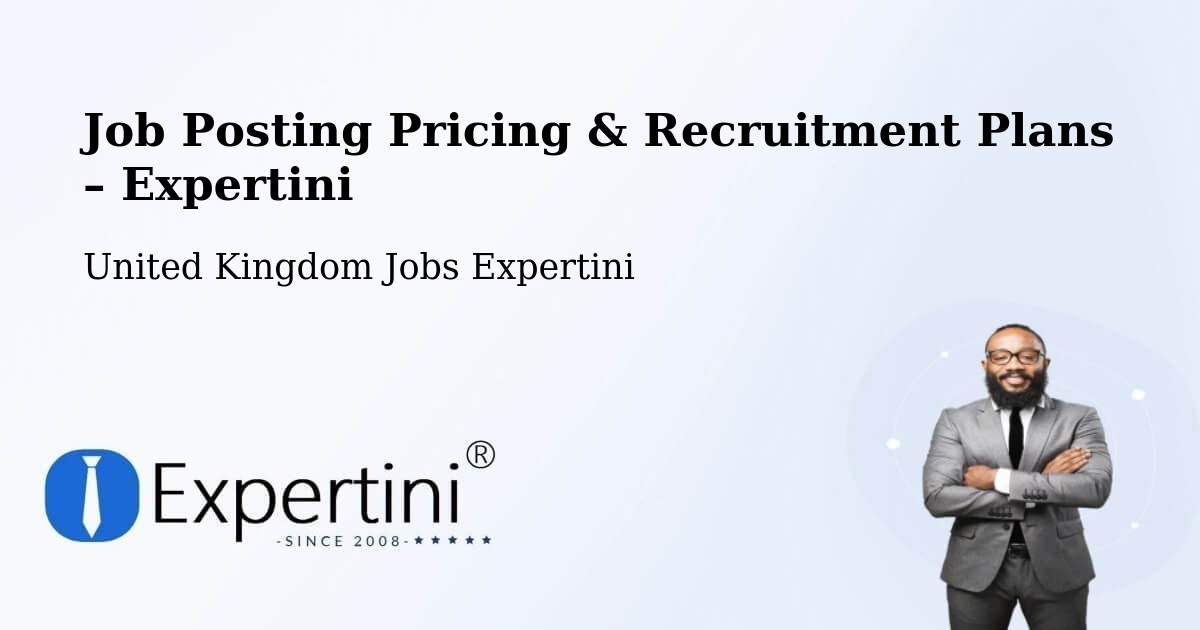 Job Posting Pricing & Recruitment Plans – Kelloe - Kelloe, United Kingdom Jobs Expertini