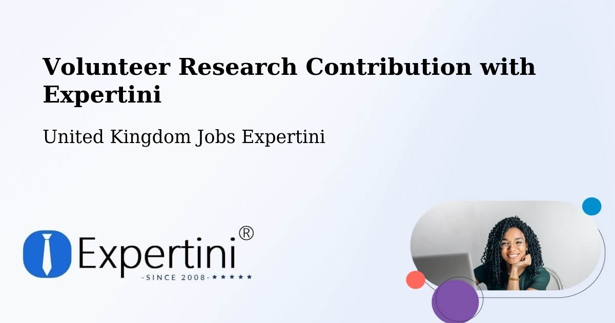 Volunteer Research Contribution Program – Kelloe - United Kingdom Jobs Expertini